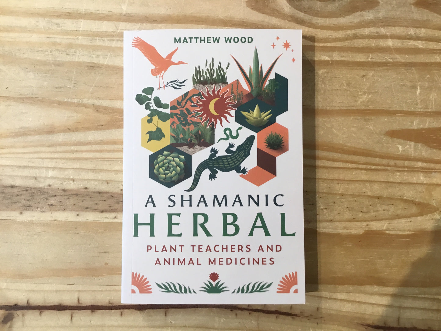 A Shamanic Herbal