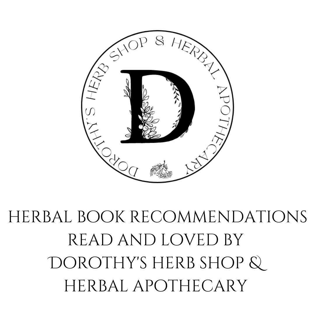 Herbal Book Recommendations from Dorothy's Herb Shop & Herbal Apothecary